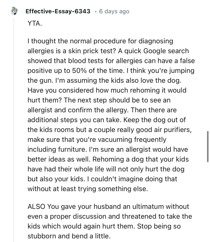 “Rehoming a dog that your kids have had their whole life will not only hurt the dog but also your kids.”