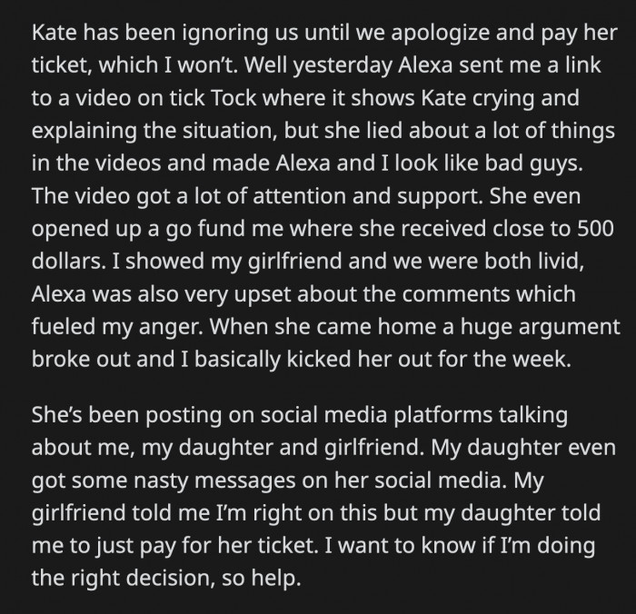 Kate hasn't spoken to them since. She expects OP and his girlfriend to apologize to her and then buy her a ticket, which they have no plans of doing.