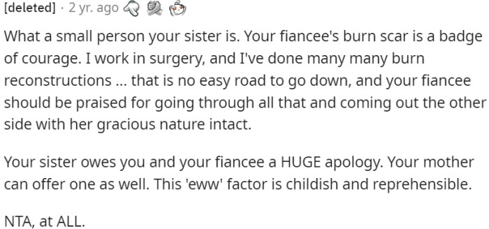 OP's sister's behavior towards their fiancée's burn scar is small-minded and insensitive.