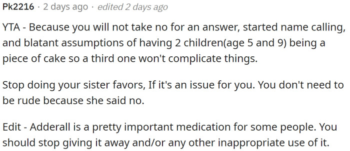 OP doesn't need to be rude because his sister said no.