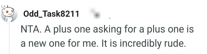 It is incredibly rude of her to request for such a thing