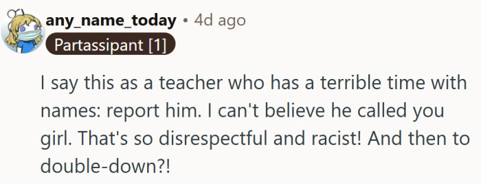 This teacher’s frustration said it best—forgetting a name is human, refusing to use it is demeaning.