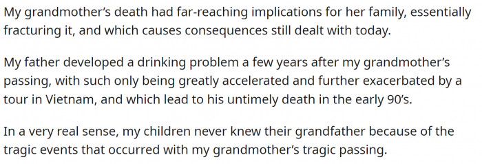 Grandmother’s death had long-lasting consequences for the rest of the family. Even after 60 years have passed, it still affects them.