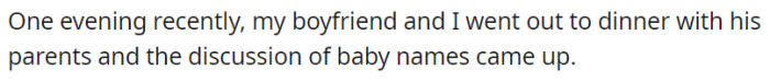 During a dinner outing with his parents, they engaged in a conversation about baby names, possibly hinting at their future plans and the excitement surrounding their journey into parenthood.
