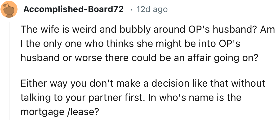 “You don't make a decision like that without talking to your partner first.”