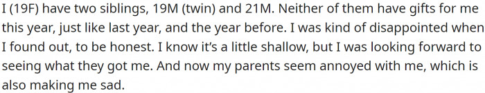 OP (19F) has two siblings: a twin brother and a 21-year-old brother.
