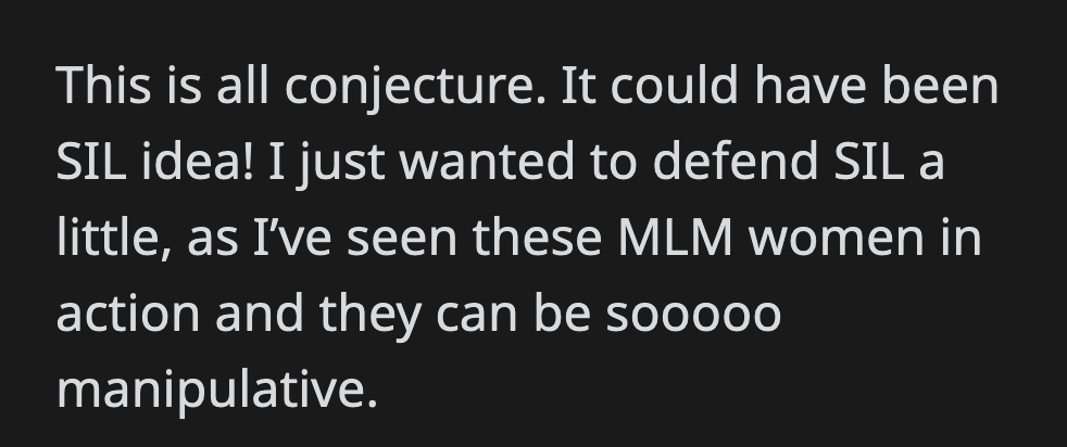 If her friend is in too deep with her MLM business, it's a good bet that she manipulated OP's future sis-in-law.
