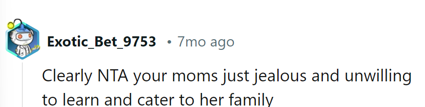 Mom's got a case of kitchen envy! Looks like the spice of life skipped her recipe book.