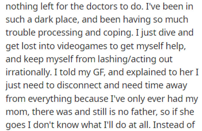OP Has Been in a Dark Place and He Gets Lost in Video Games as a Way to Cope