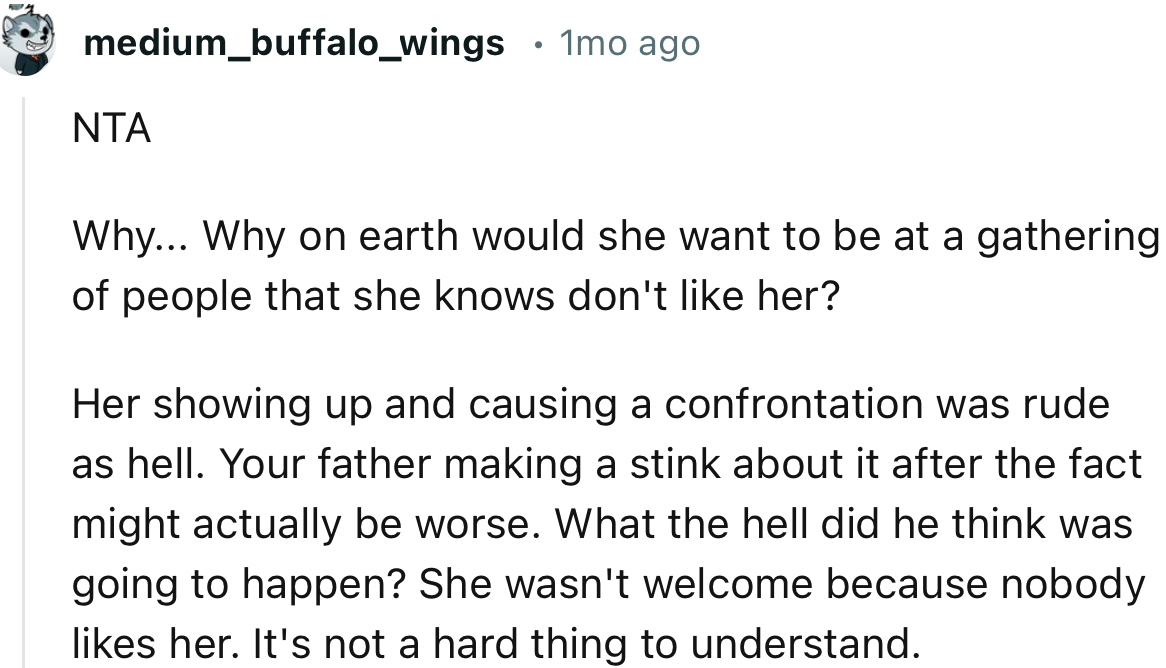 “NTA. Her showing up and causing a confrontation was rude as hell.”