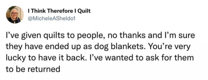 You're very lucky to have it back