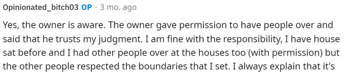 OP replied to the comment above with a lot of information about the boundaries and whether or not the owners knew of her friend being there.