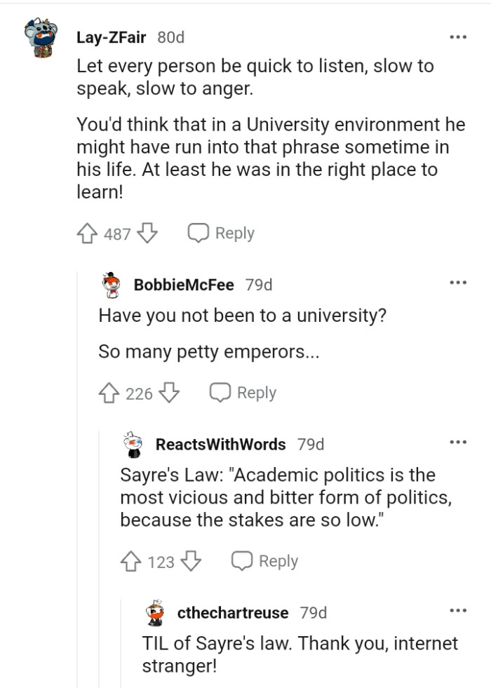 He was in the right place to learn