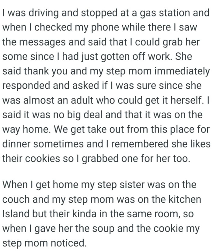 When the OP got home, his step sister was on the couch and his step mom was on the kitchen Island