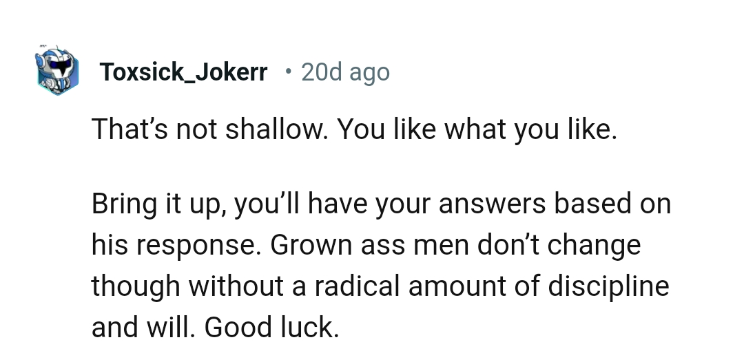 The OP Will Have Her Answers Based on His Response