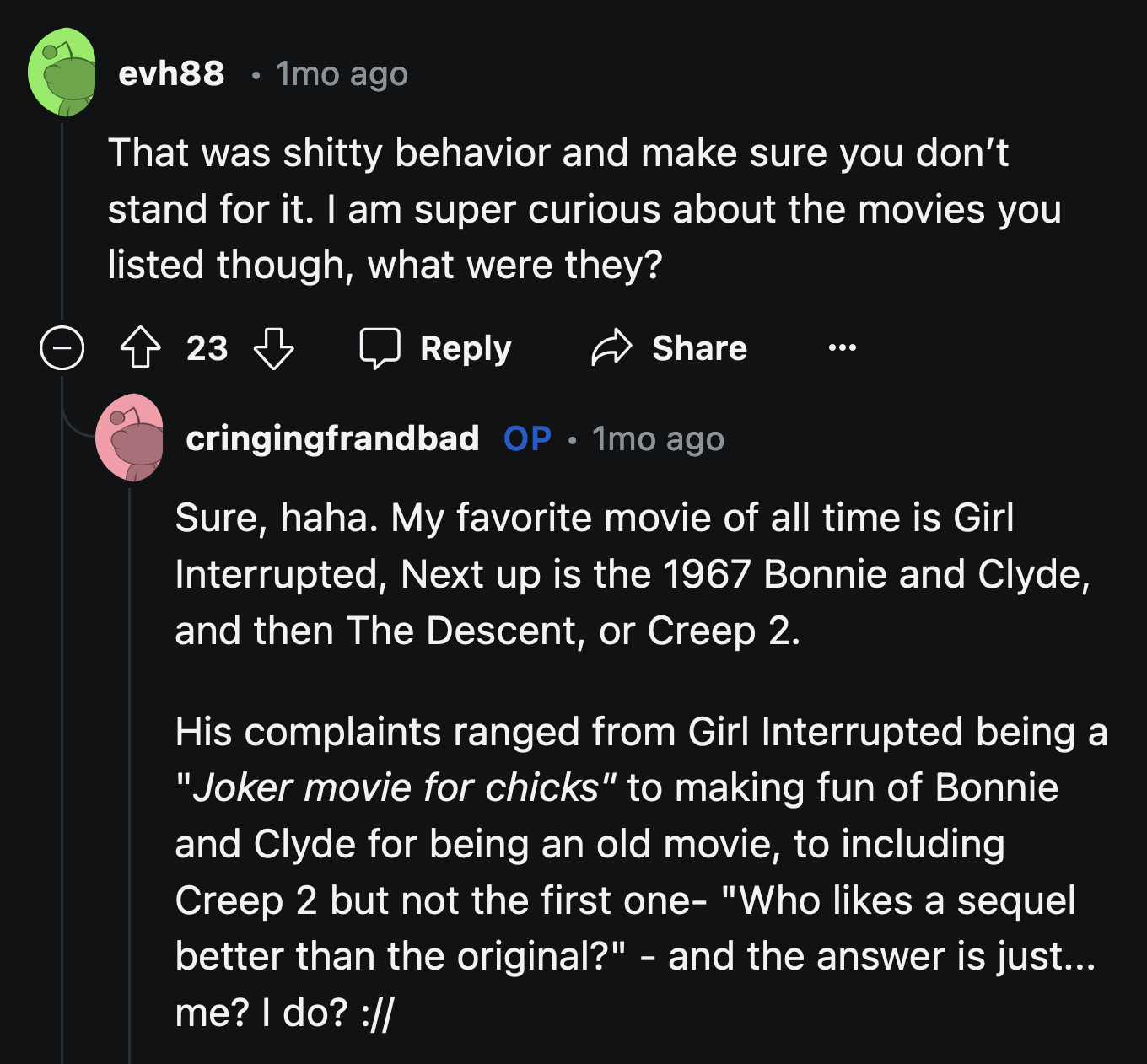 Since OP's BF believes he has superior movie taste, let's compare their choices, shall we?