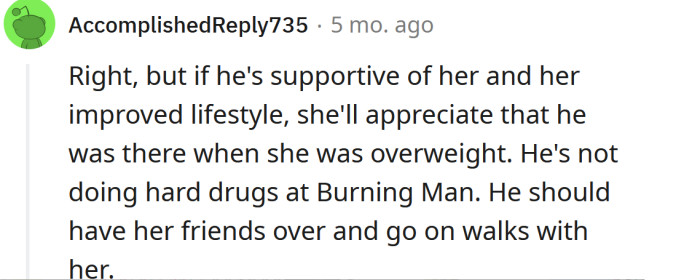 Be supportive of her.