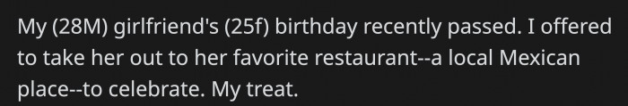 OP wanted to treat his girlfriend to a Mexican restaurant for her birthday