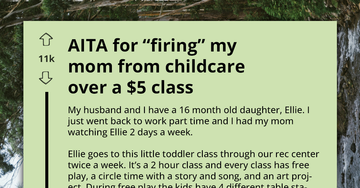Mother Stops Babysitting After Grandma Secretly Skips Toddler Classes Behind Her Back