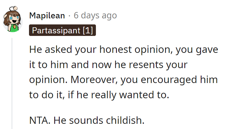 Honesty served, drama stirred! Time for a grown-up attitude with a side of self-reflection.