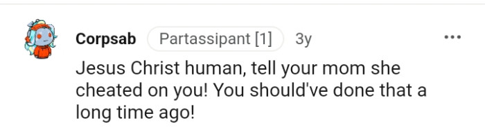 You should have done that a long time ago