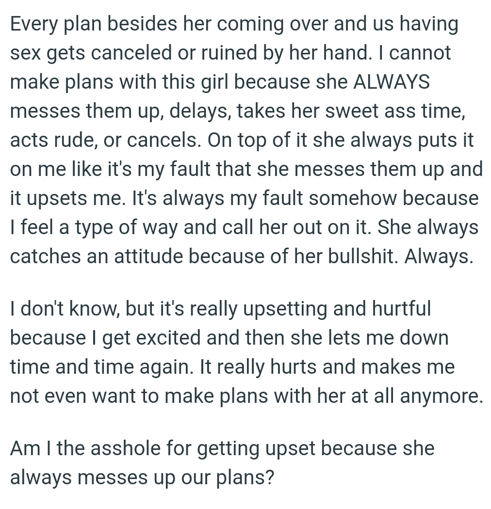 The OP gets excited, and then she lets him down time and time again.