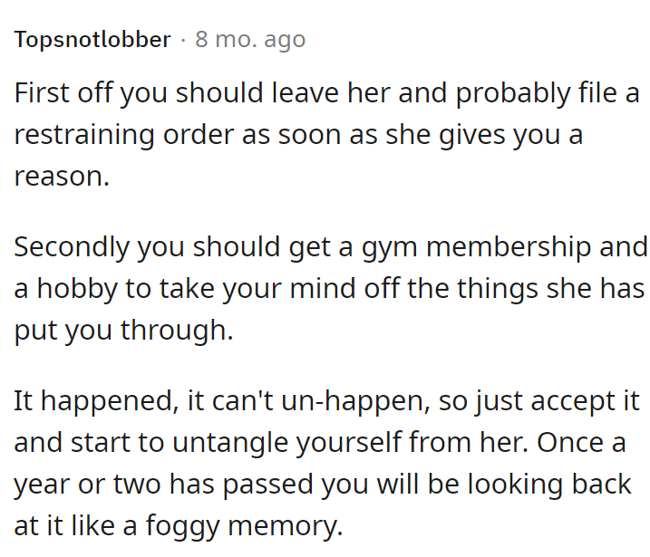 OP should probably file a restraining order