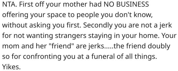 His mother and her friend are jerks.