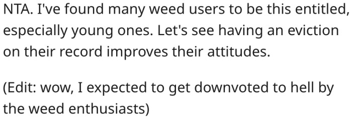 5. Young weed users have entitlement issues.