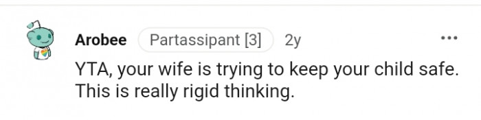 Your wife just wants to keep the child safe