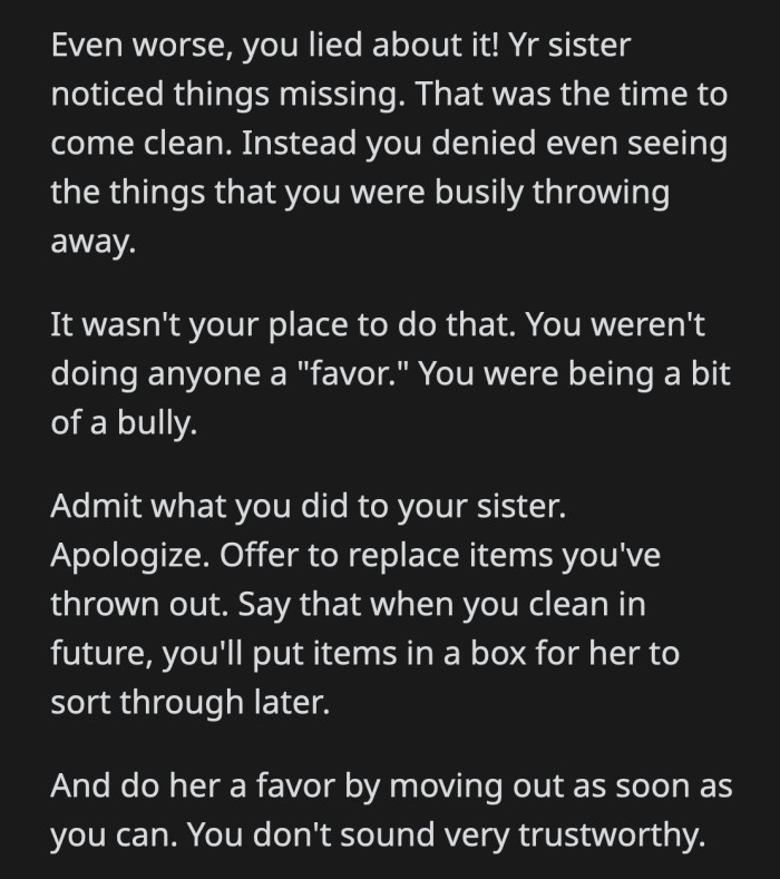 He could have saved her stuff in a box and given her the opportunity to decide which of her belongings she was willing to part with.