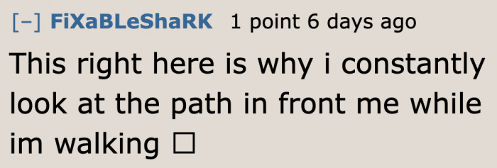 A simple tip when walking outside.