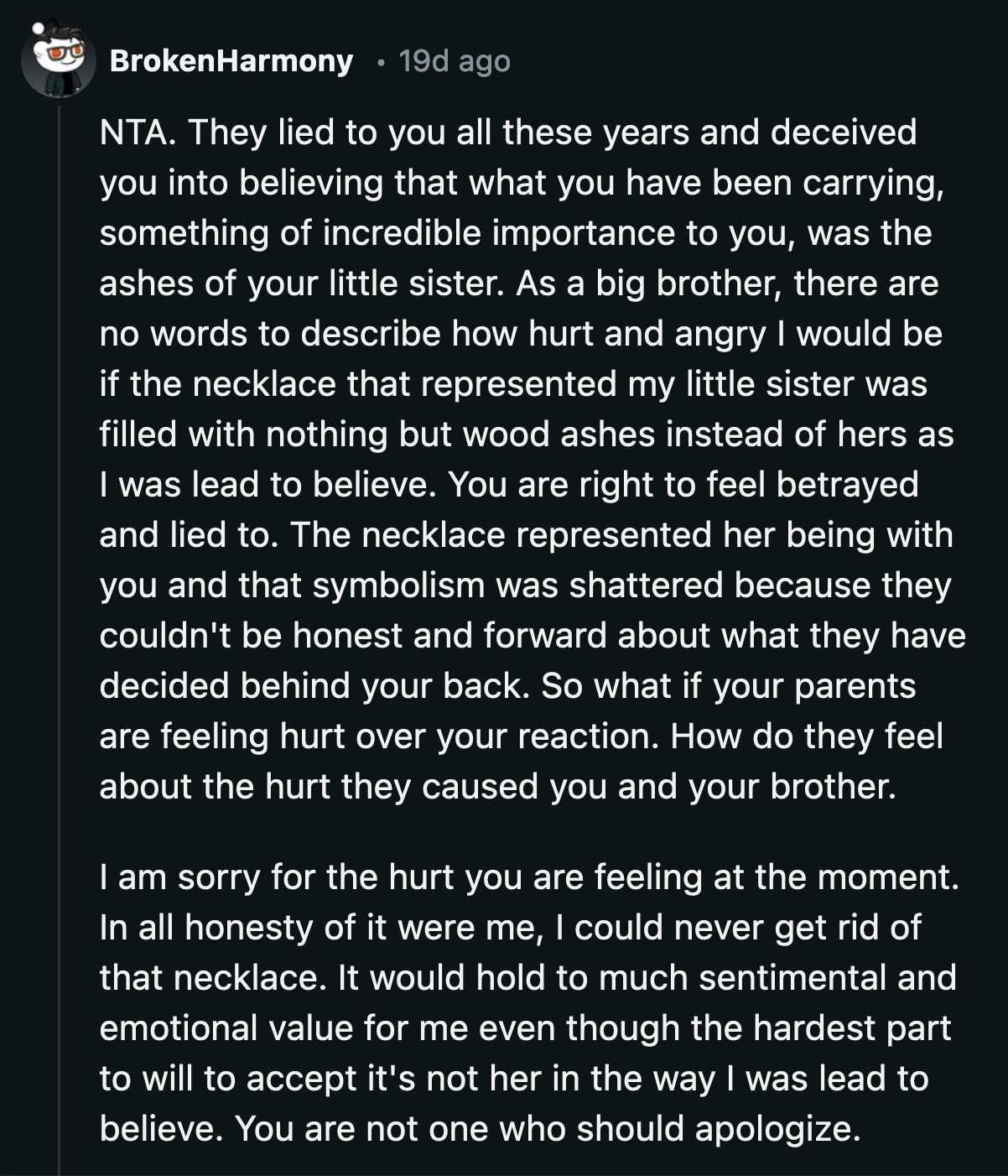 I understand to an extent that the sentiment of the necklace is what made it meaningful. However, it was also a physical reminder of who their sister once was.