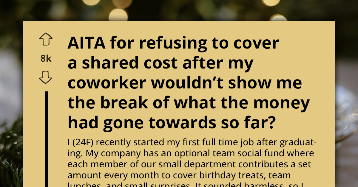 Coworker Refuses To Show Where Team Funds Went And Then Calls Her “Weird” For Asking