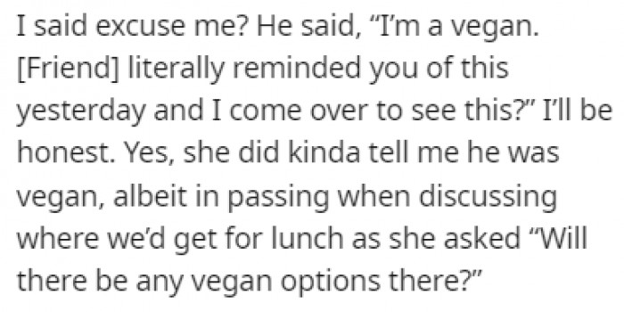 The girlfriend said she was vegan and that OP should have known that