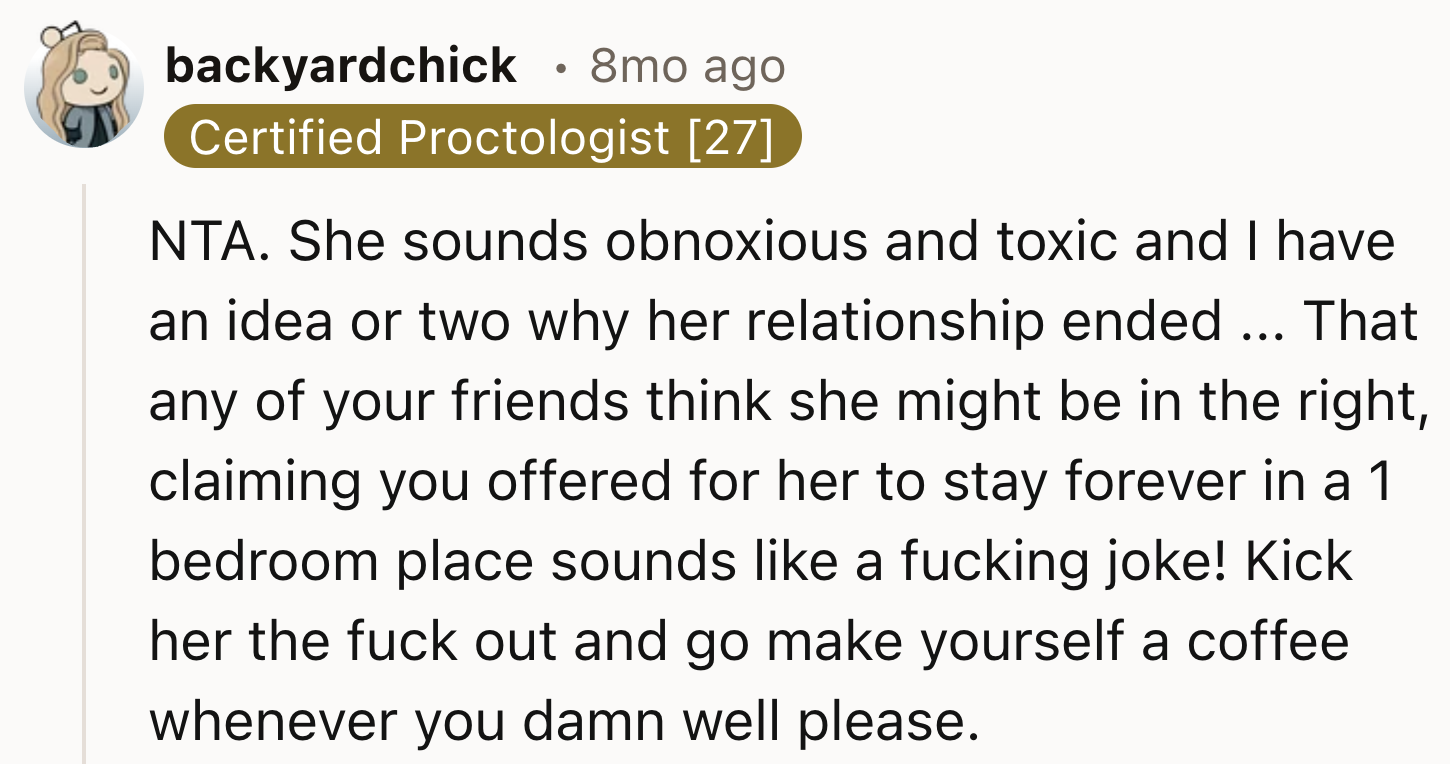 The Friend Sounds Toxic and Obnoxious