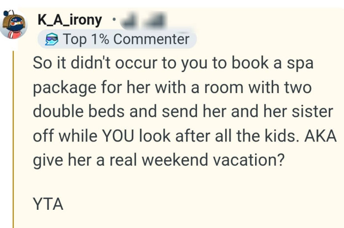 The OP could have just booked a spa package for his wife
