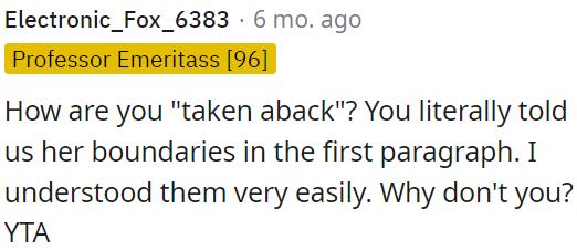 The boundaries were clearly stated at first, and OP understood them easily.