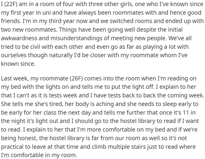 Living with three other girls in a shared room, including a long-time friend, has been mostly positive despite initial adjustments.