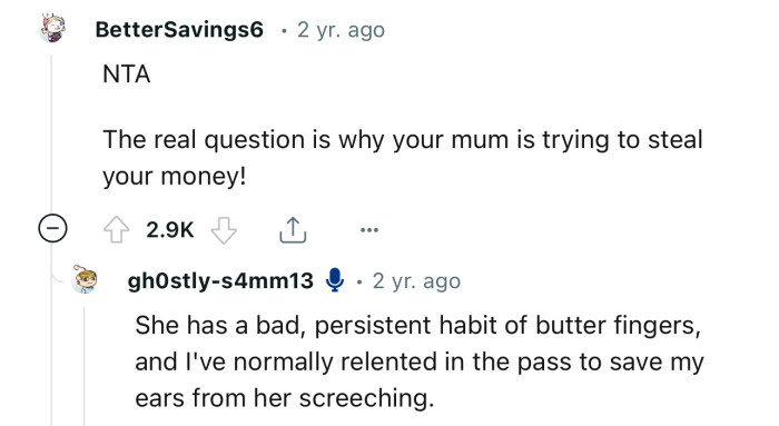 Why should anyone’s parent try to steal from them?