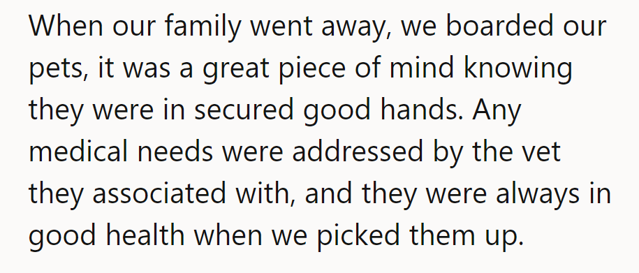When we traveled, boarding pets was stress-free—secure care, vet attention, and happy pets upon return!