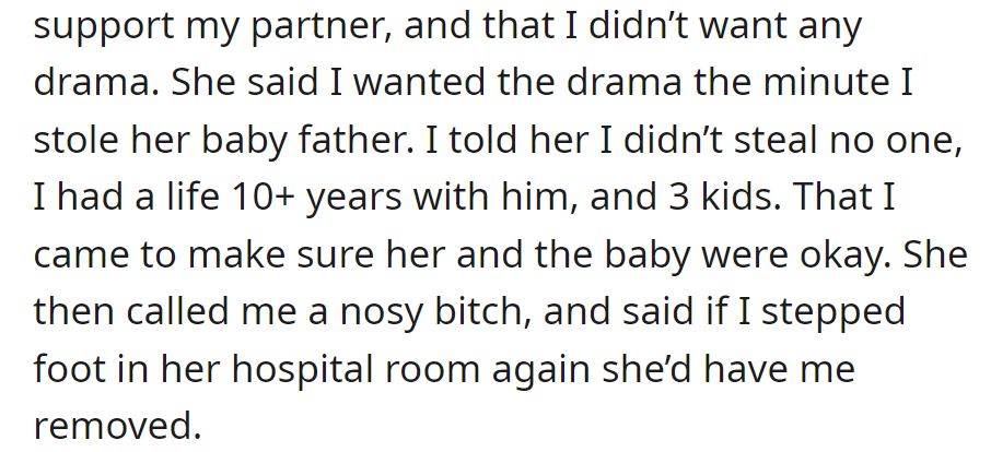 OP was called nosy and warned against returning to the hospital room.
