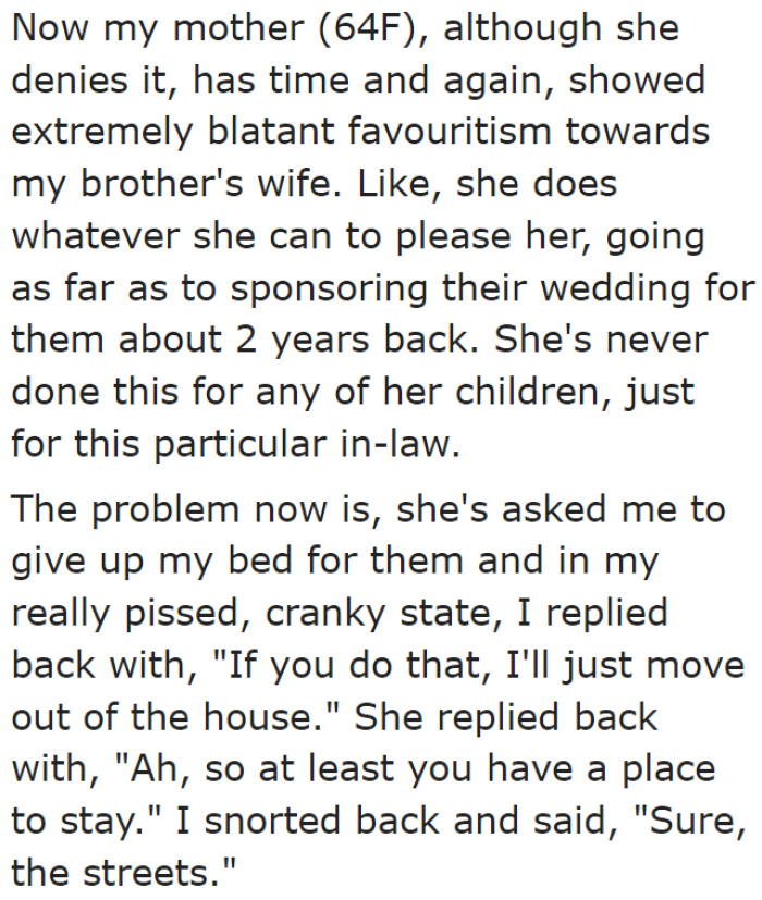 Her mom favors her sister-in-law, as shown by the mom's actions toward the SIL.