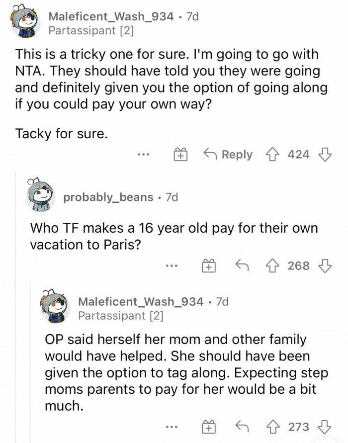 They should have informed her and given her options to tag along.