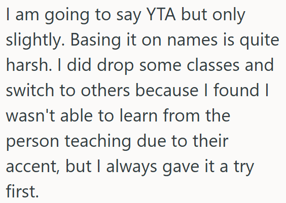 OP is wrong for judging professors by name without trying first.