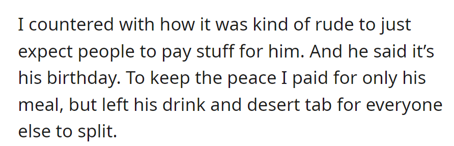 Called it rude to expect payment, paid for the birthday person's meal only, leaving the rest for others to split.