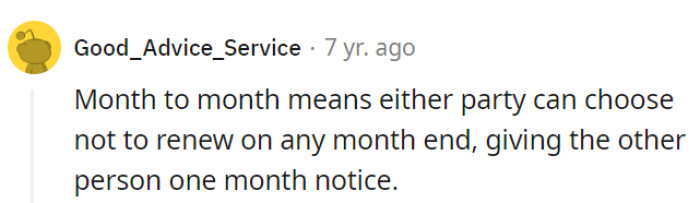 Month-to-month leases allow either party to give one month's notice, providing flexibility in this situation. The tenant has some options to consider!