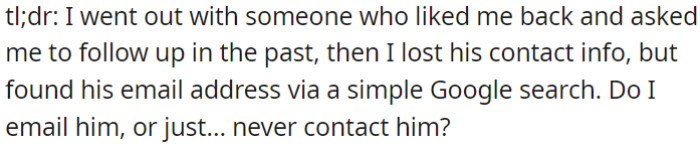 OP needs advice: should she reach out to him or let it be?