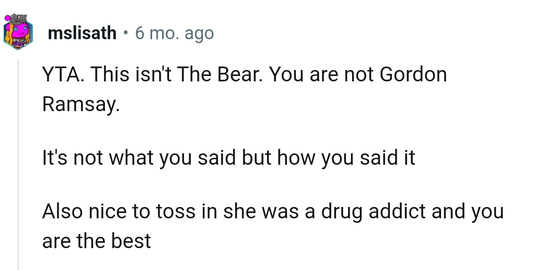 It's how the OP said it