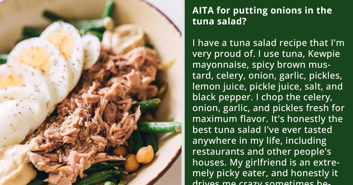 Boyfriend Gets Called Out For Putting Onions In A Tuna After Girlfriend Specifically Told Him Not To